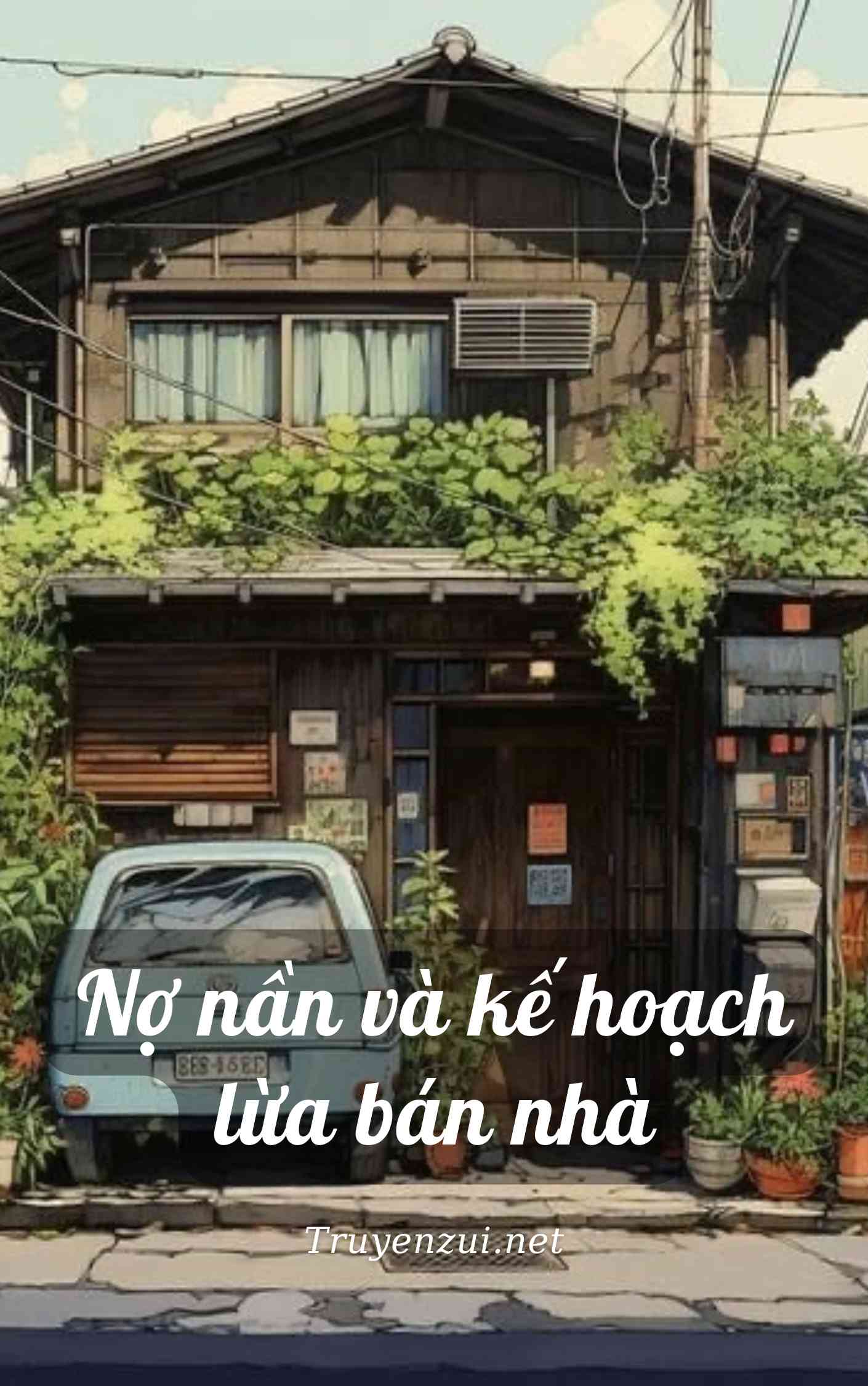 Nợ nần và kế hoạch lừa bán nhà